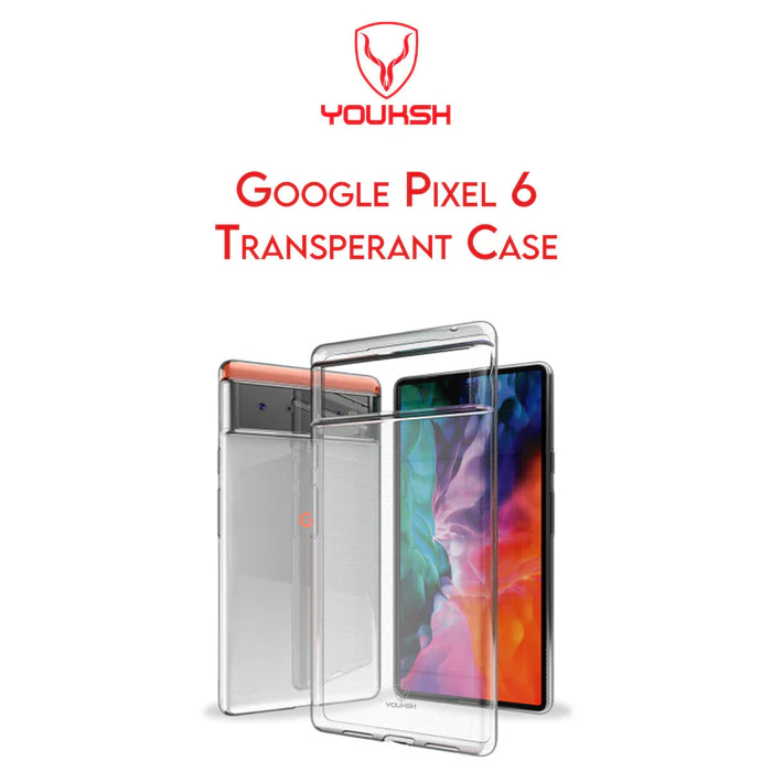 Youksh Google Pixel 6 Transparent Soft Silicone Case